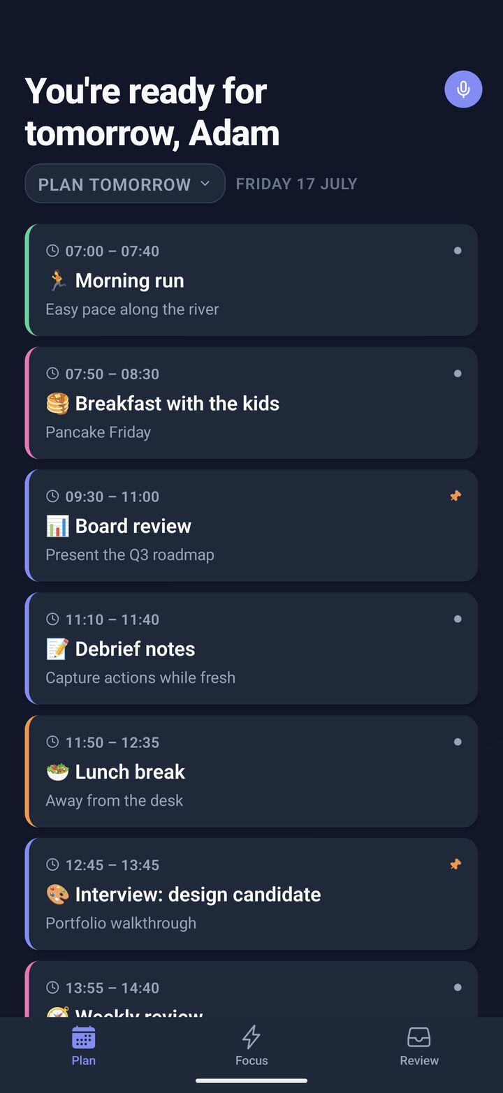 Planning tomorrow the night before — a ready Friday schedule